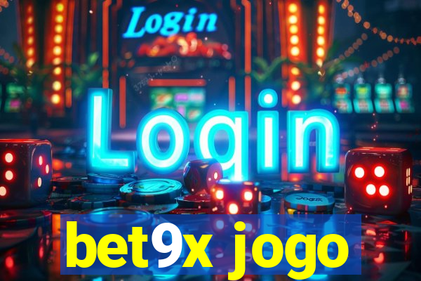 bet9x jogo